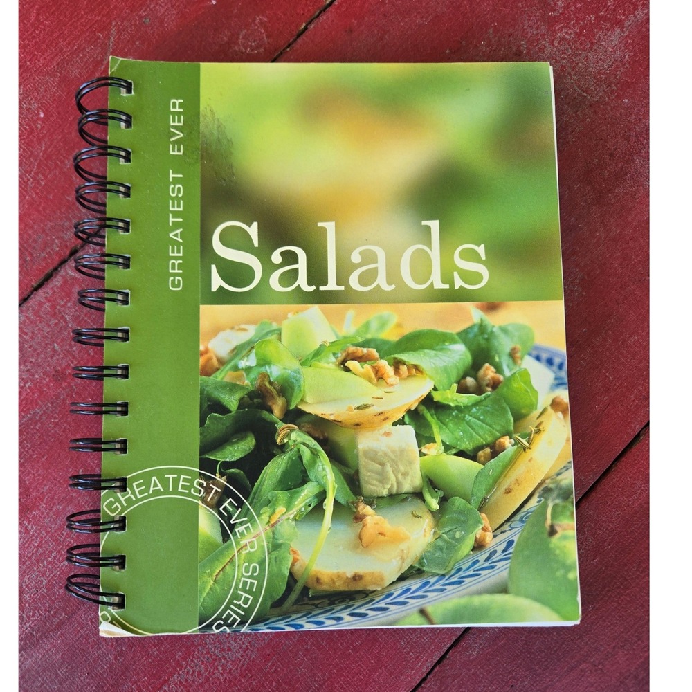 Greatest Ever Salads Cookbook 2006 spiral bound soft cover excellent
